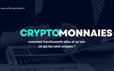 Les cryptomonnaies : comment fonctionnent-elles et qu’est-ce qui les rend uniques ?